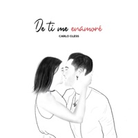 De Ti Me Enamoré - Single - Carlo Gless