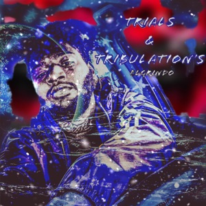 Trials & Tribulations