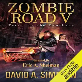 Zombie Road V: Terror on the Two-Lane (Unabridged)