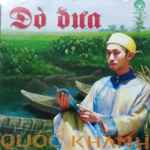 Đò đưa - Quốc Khanh