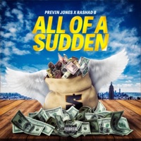 All of a Sudden (feat. Rashad B) - Single - Previn Jones