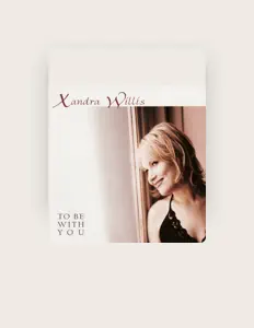 Xandra Willis을(를) 듣고, 뮤직 비디오를 보고, 약력을 읽고, 투어 일정 등을 확인하세요!