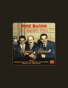 Escucha a Jose Basso y Su Orquesta Tipica, mira vídeos musicales, lee la biografía, consulta fechas de giras y mucho más.