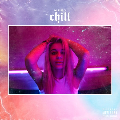 CHILL - Single