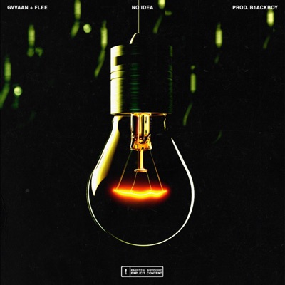 No Idea (feat. Flee) - Single