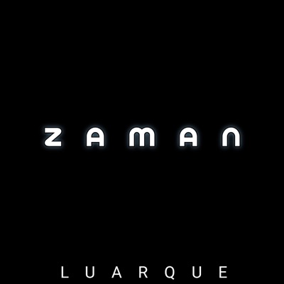 Luarque - Zaman