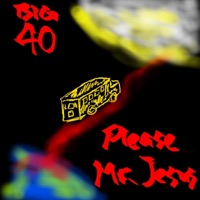 Please Mr. Jesus - Single - G Sharp BIG 40