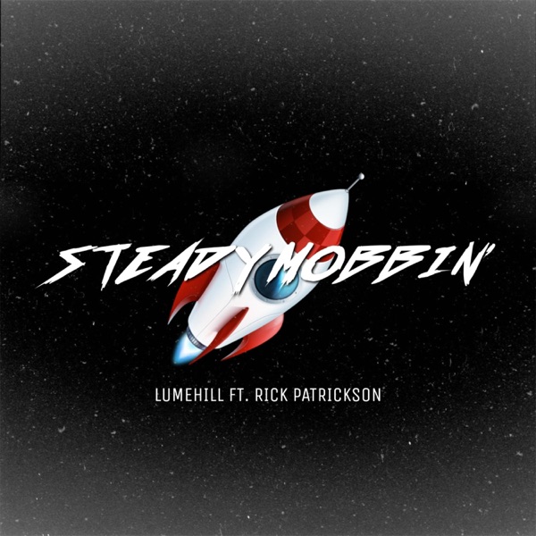 Steady Mobbin' (feat. Rick Patrickson)