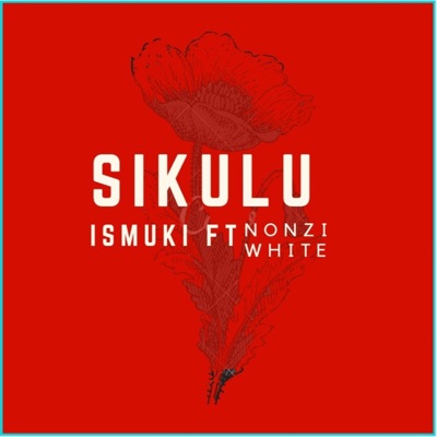 Sikulu (feat. Nonzi White) - Single