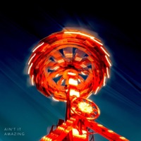 Ain't It Amazing - Single - Seibold & BELLSAINT