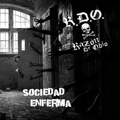 Sociedad Enferma - Razón de Odio Sociedad Enferma - Razón de Odio