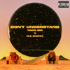 Don't Understand - Single