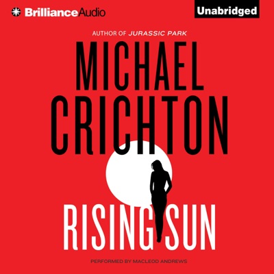 Rising Sun: A Novel (Unabridged)