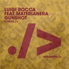 Luigi Rocca & Tim Cullen - Gunshot (feat. Materianera)