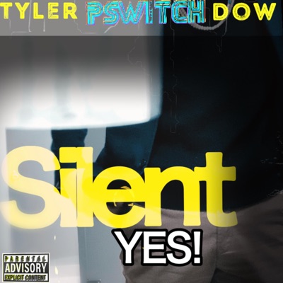 Silent Yes (My Pop Song) - Single