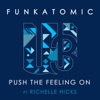 Push the feeling on (feat. Richelle Hicks) - Single