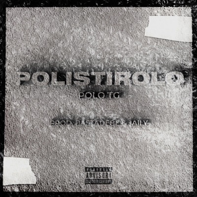 Polistirolo (feat. JAILY & Bastadebe) - Single