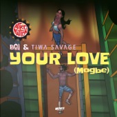Your Love (Mogbe) [feat. Tiwa Savage] artwork