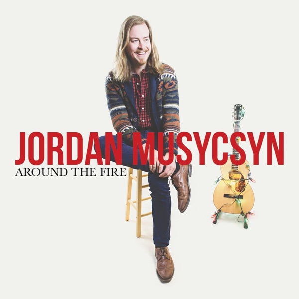 Around The Fire by Jordan Musycsyn on Go Folk