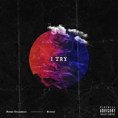 I Try (feat. Beanzy) - Single