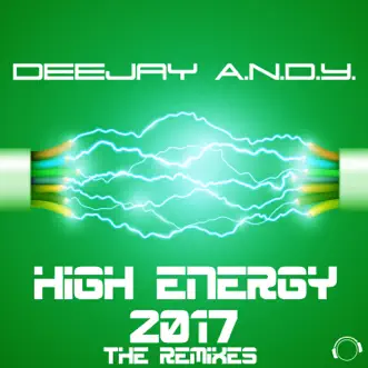 High Energy 2017 (Timster Remix Edit) by DeeJay A.N.D.Y. song reviws