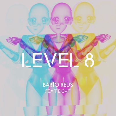 Level 8 (feat. Eight) - Single