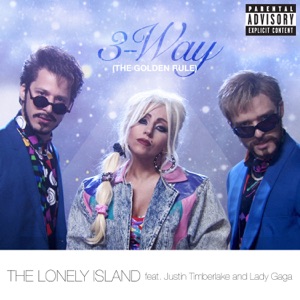 3-Way (The Golden Rule) [feat. Justin Timberlake & Lady Gaga]