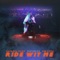 Ride wit Me (feat. PnB Rock) - Natasha Elise lyrics