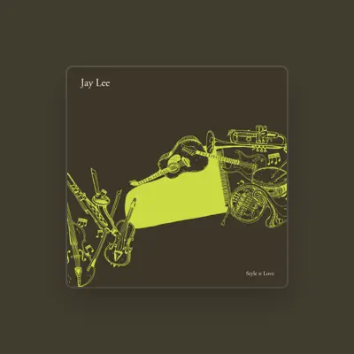 Listen to Jay Lee, watch music videos, read bio, see tour dates & more!