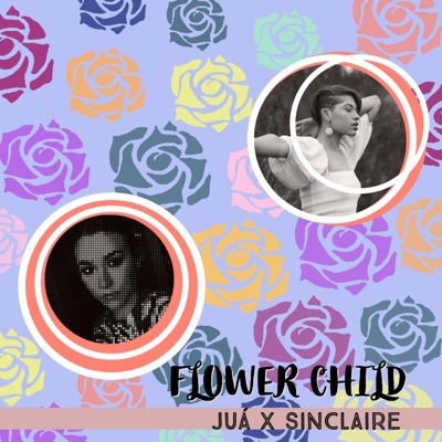 Flower Child (feat. Sinclaire) - Single