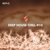 Deep House Chill, Vol. 10 artwork