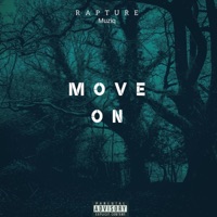 Move On - Single - Rapture Muziq