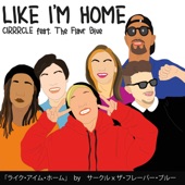 Like I'm Home (feat. The Flavr Blue) artwork