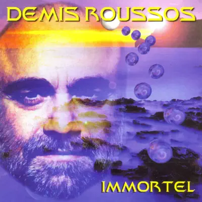 Immortel - Demis Roussos