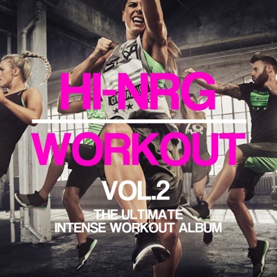 Hi-NRG Workout, Vol. 2 (DJ MIX)