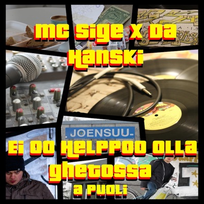 Ei Oo Helppoo Olla Ghetossa (A Puoli) - EP