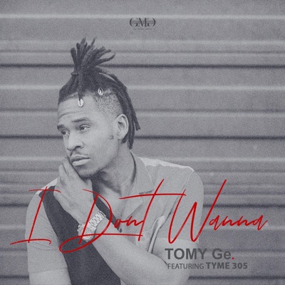 I Don't Wanna (feat. Tyme 305) - Single
