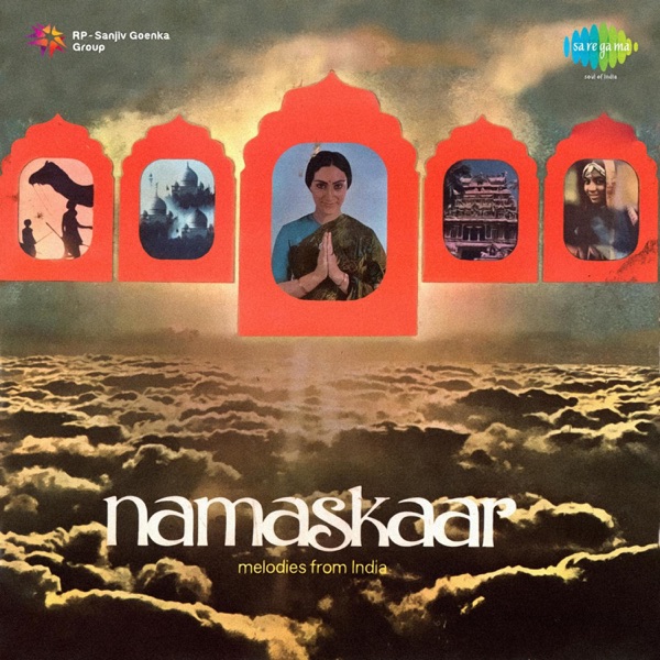 Namaskaar - Melodies from India