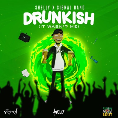 Drunkish (It Wasn't Me) (feat. Signal Band) - Single