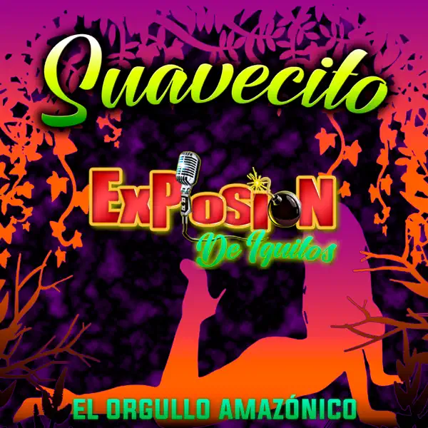 Suavecito Nomas — Explosión De Iquitos