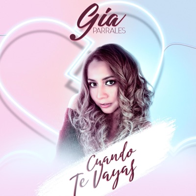 Cuando Te Vayas - Single