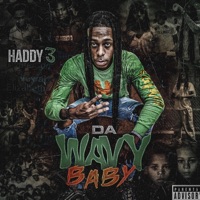 Da Wavy Baby - Haddy 3