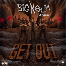 GET OUT (feat. Atarii) Big N Slim