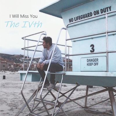 I Will Miss You (Original) - Single