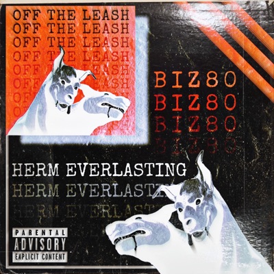 Off the Leash (feat. Herm Everlasting) - Single