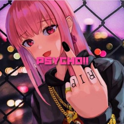 Psycho!! - Single