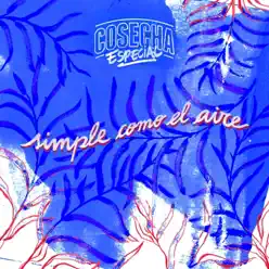 Simple Como el Aire - Single - Cosecha Especial Simple Como el Aire - Single - Cosecha Especial