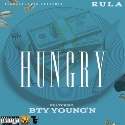 Hungry (feat. BTY Young'n) - Single