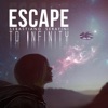 Escape to Infinity - Single