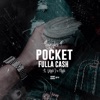 Pocket Fulla Cash (feat. Skippa Da Flippa) - Single